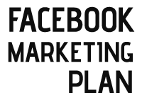 Facebook Marketing Plan